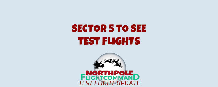 Test Flights Over Sector 5